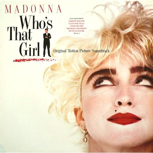 Виниловая пластинка Madonna - Who's That Girl (Original Motion Picture Soundtrack) Made in U.S.A. компакт диск warner soundtrack – lion king original motion picture soundtrack