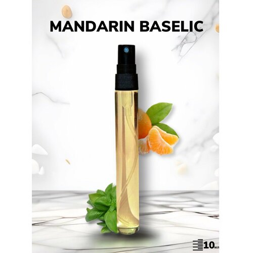 Духи масляные арабские mandarine basilic / мандарин базилик 3 мл унисекс