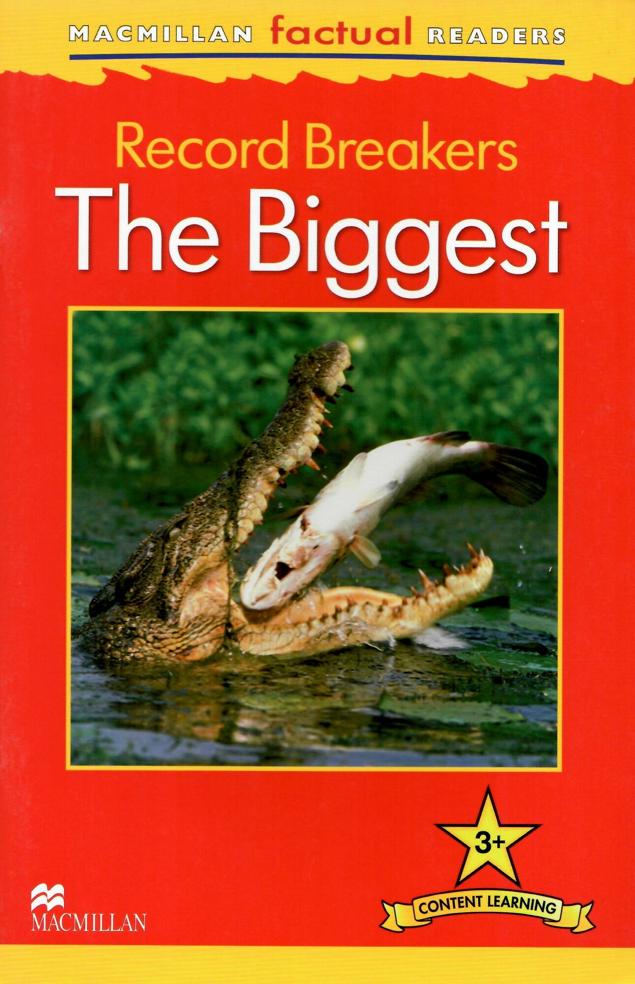 Книга MacMillan Factual Readers Level: 3+ Record Breakers - The Biggest - фото №2