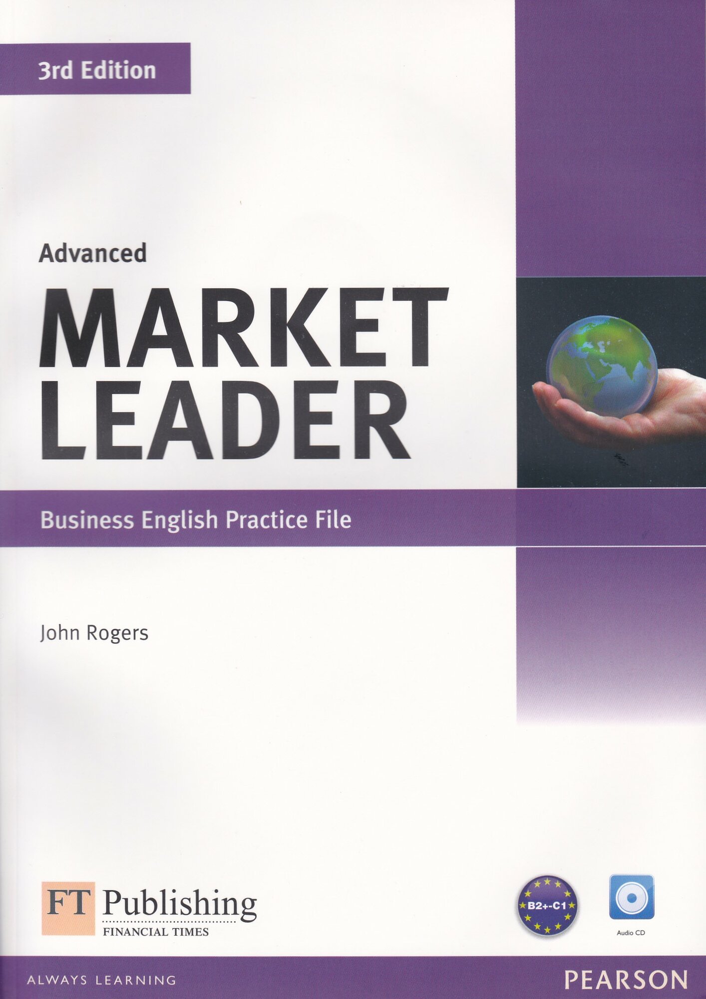 Market Leader 3rd Edition Advanced Practice File +CD Pack