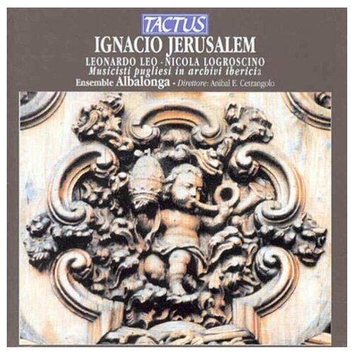 Jerusalem Ignacio. Ensemble Albalonga - Compositori pugliesi in Guatemala