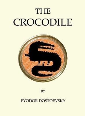 The Crocodile (Daniels Guy (переводчик), Достоевский Федор Михайлович) - фото №2