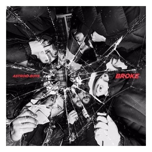 Виниловые пластинки, Sony Music, ASTROID BOYS - Broke (LP)