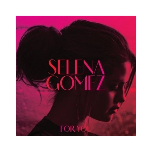 Компакт-Диски, Hollywood Records, SELENA GOMEZ - For You (CD)