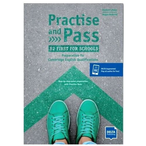 Practise and Pass B2 First for Schools (Revised 2020 Exam)