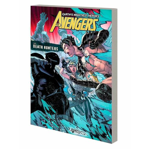 Avengers. Vol. 10: The Death Hunters (Jason Aaron) aaron j avengers by jason aaron vol 2 world tour