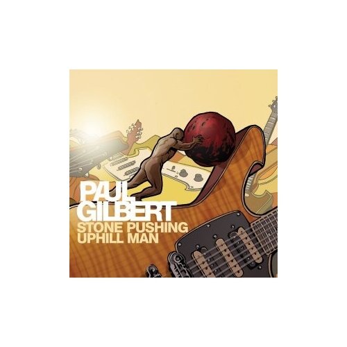 Компакт-Диски, Music Theories Recordings, PAUL GILBERT - Stone Pushing Uphill Man (CD) виниловые пластинки music theories recordings paul gilbert stone pushing uphill man lp