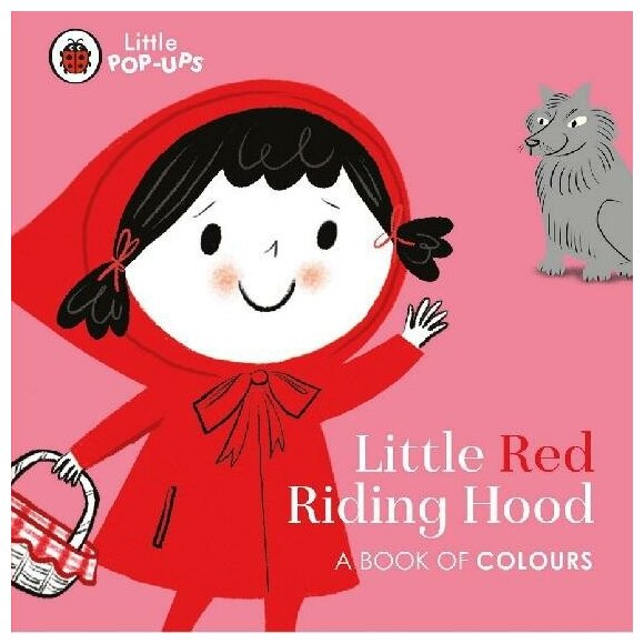 Little Pop-Ups. Little Red Riding Hood - фото №1