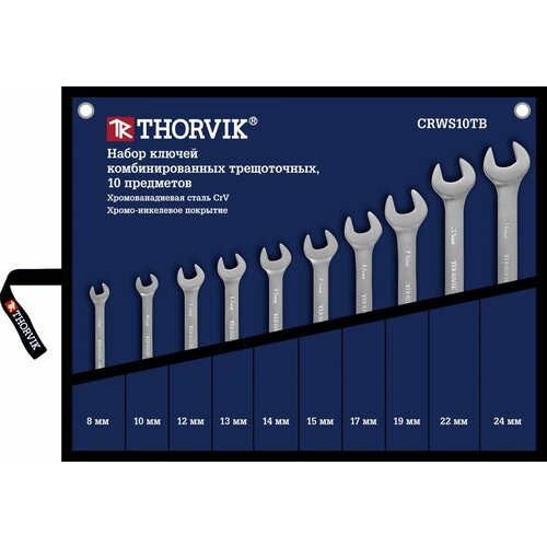 набор ключей комбинированных трещоточных в сумке 8 24 мм 10 пр thorvik арт crws10tb Набор комбинированных трещоточных ключей Thorvik CRWS10TB в сумке, 8-24 мм, 10 пр.