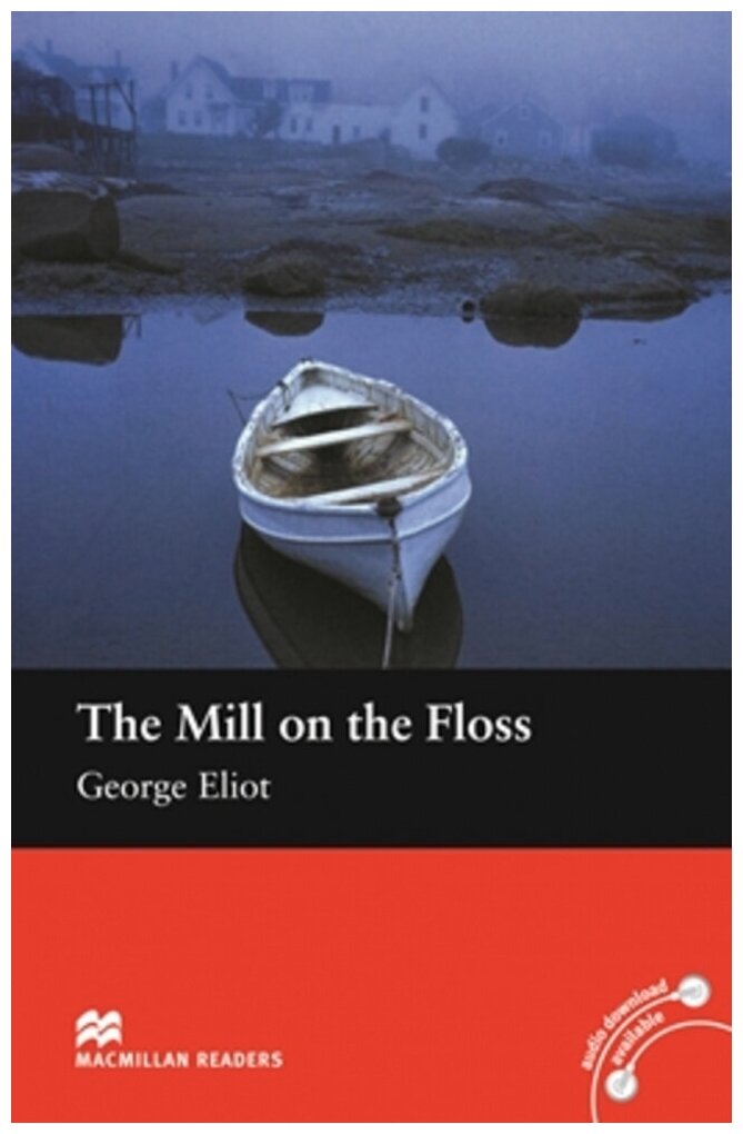 Книга Macmillan readers: Level beginner 600 words The Mill on the Floss - фото №1