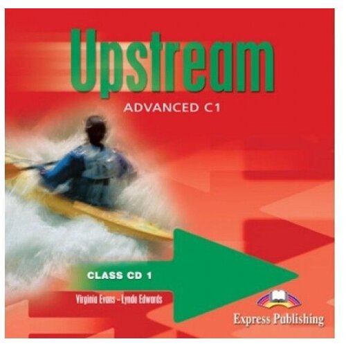 Upstream. C1. Advanced Class Audio CDs. (set of 5). Аудио CD для работы в классе