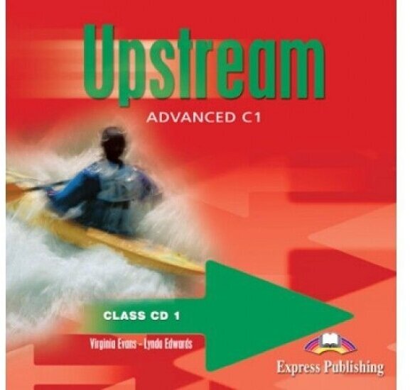 Upstream. C1. Advanced Class Audio CDs. (set of 5). Аудио CD для работы в классе