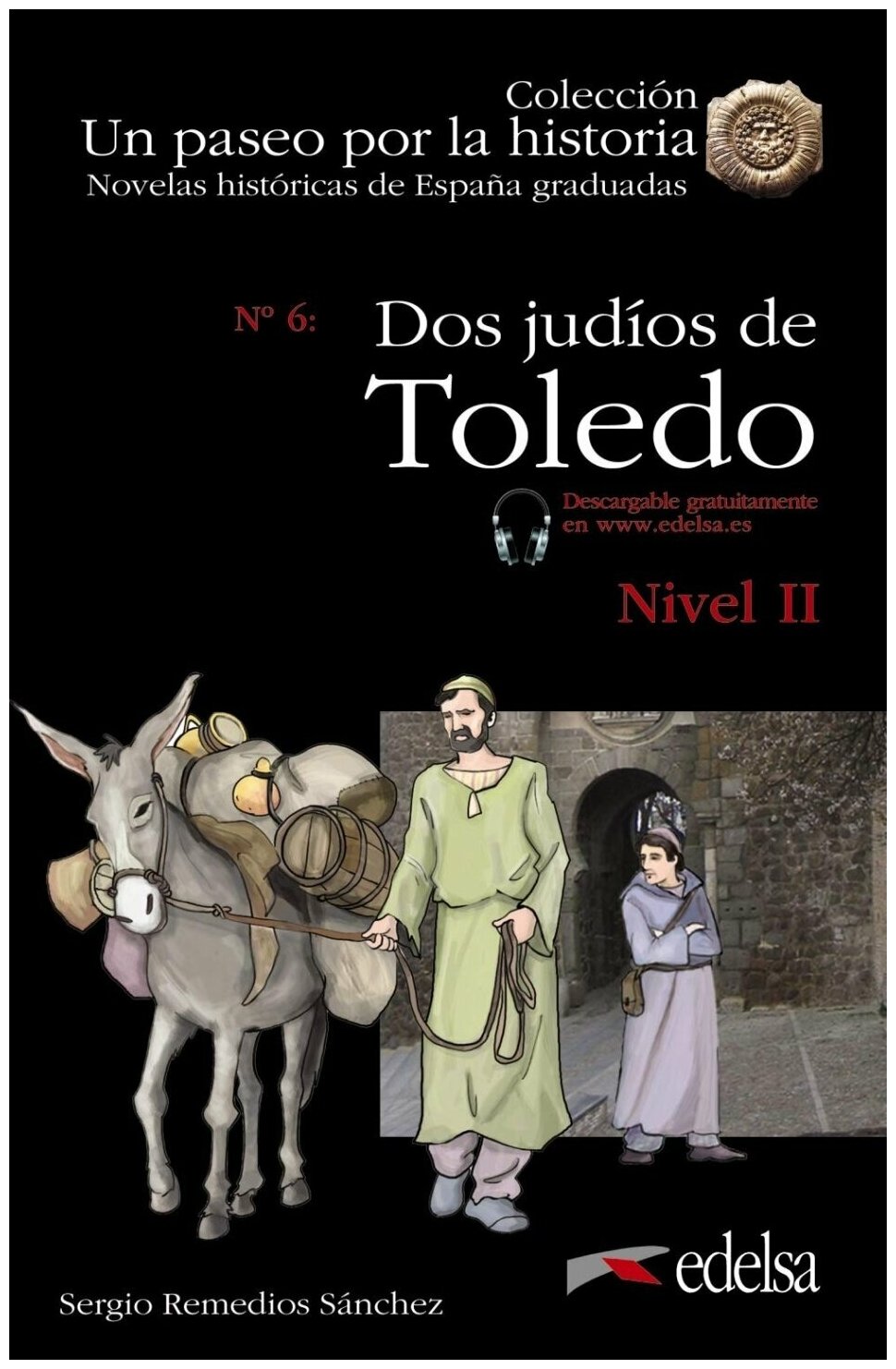 Dos judíos de Toledo (Remedios Sanchez Sergio) - фото №1