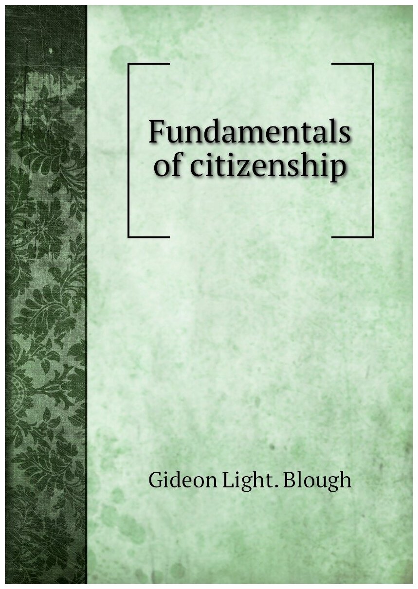 Fundamentals of citizenship