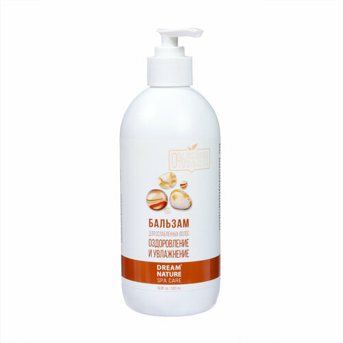Бальзам для волос DREAM NATURE оздоровление и увлажнение 500 мл 586₽
