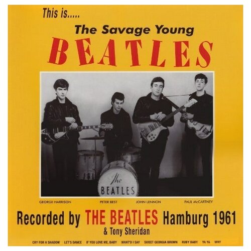 The Beatles: This Is... The Savage Young Beatles (180g) (LP + CD)