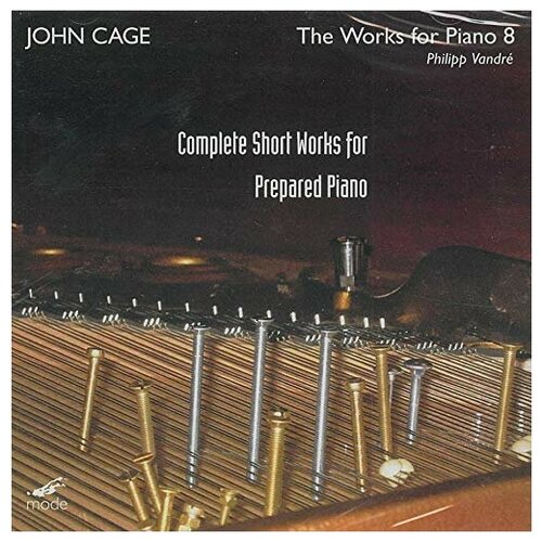 Cage: Complete Short Works for Prepared Piano