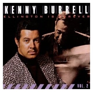 Компакт-Диски, Fantasy, BURRELL, KENNY - Ellington Is Forever, Vol. 2 (CD)