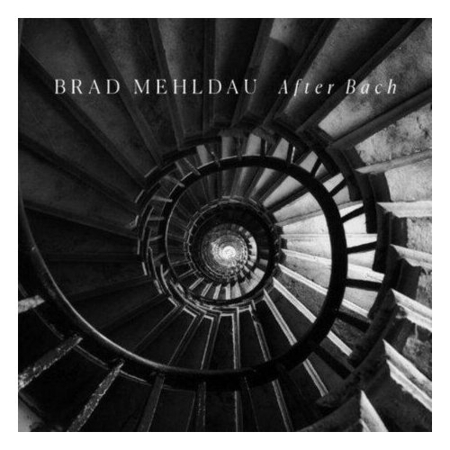 Компакт-Диски, NONESUCH, MEHLDAU, BRAD - After Bach (CD) компакт диски nonesuch early james singing for my supper cd