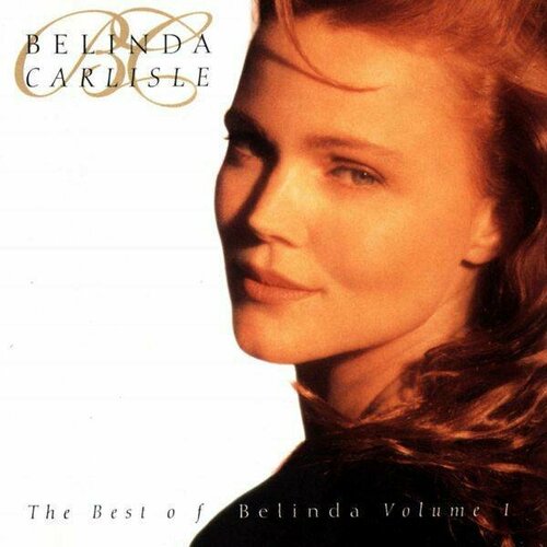 Компакт-диск Warner Belinda Carlisle – Best Of Belinda Volume 1