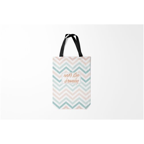 фото Сумка-шоппер / 31х42 см / прикольные надписи / настроение никогда не переставай мечтать burnettie