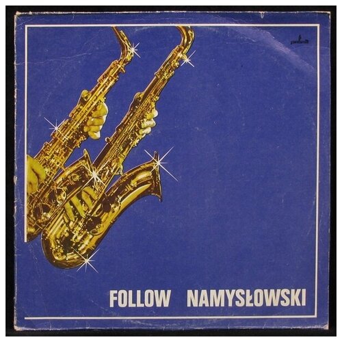 Виниловая пластинка Muza Zbigniew Namyslowski – Follow Namyslowski