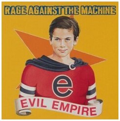 AUDIO CD Rage Against The Machine - Evil Empire. Это компакт диск