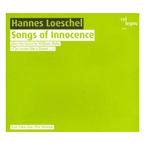 Компакт-Диски, col legno, LOESCHEL, HANNES - Songs of Innocence (CD) hannes roether толстовка