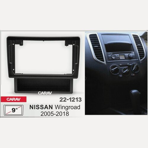 Изображение товара Переходная рамка 9" Android для NISSAN Wingroad 2005-2018 CARAV 22-1213