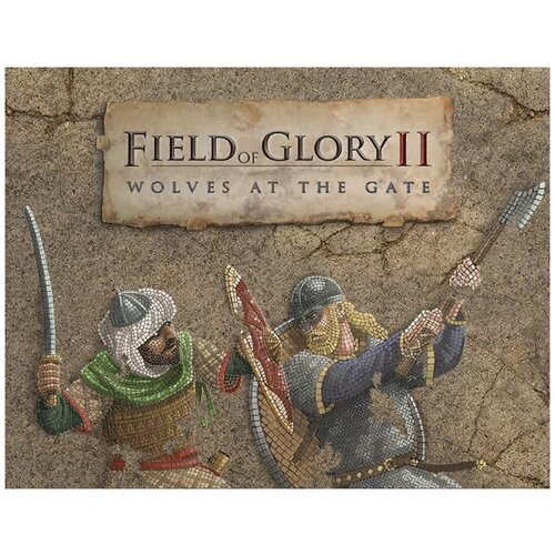 Field of Glory II: Wolves at the Gate