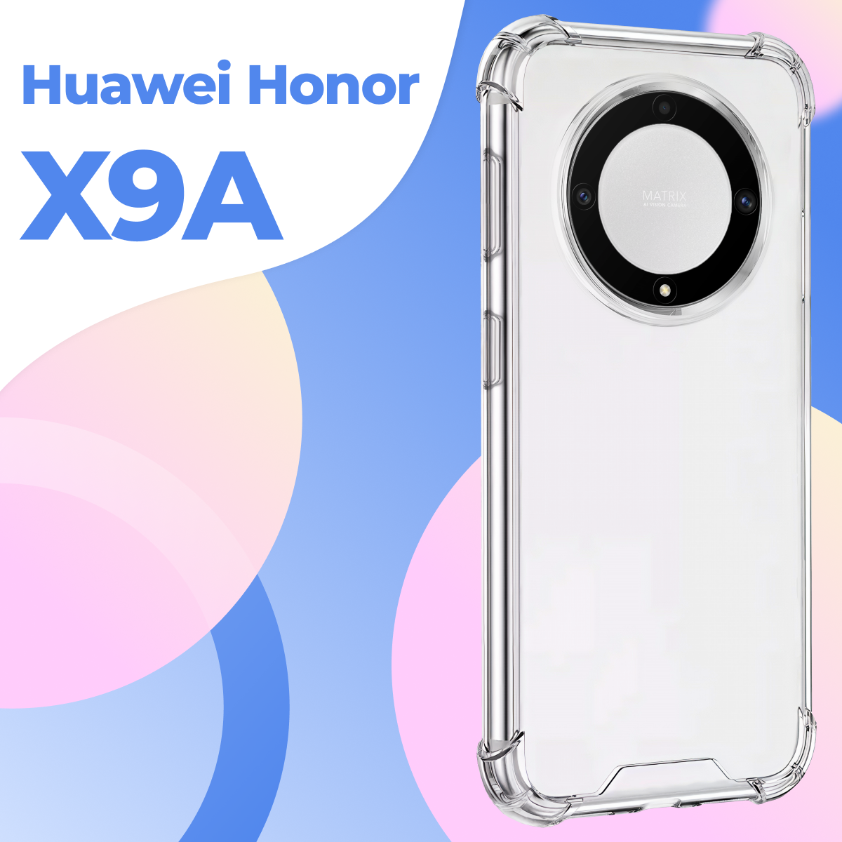 Силиконовый чехол Armor для смартфона Huawei Honor X9A с усиленными углами / Чехол Армор для смартфона Хуавей Хонор Х9А / Прозрачный