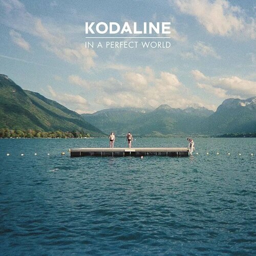 KODALINE - IN A PERFECT WORLD (LP) виниловая пластинка часы из виниловой пластинки jazz из винила виниловые часы пластинка