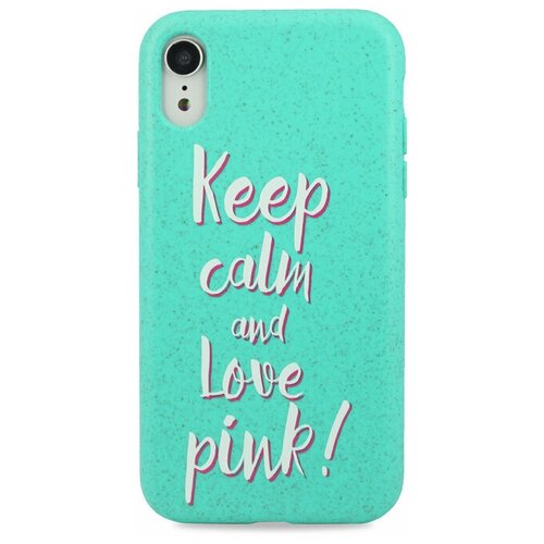 фото Чехол для iphone xr fresh биоразлагаемый силикон (keep calm and love pink) pastila