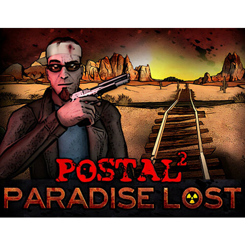 Postal 2: Paradise Lost