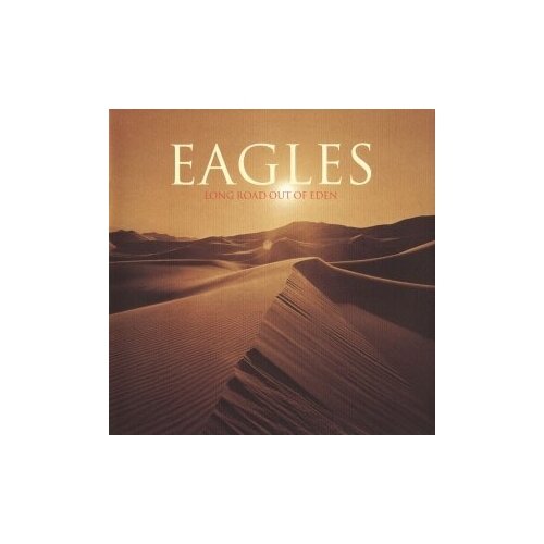 Виниловые пластинки, Warner Music Group, EAGLES - Long Road Out Of Eden (2LP) eagles long road out of eden 2lp 180g black vinyl