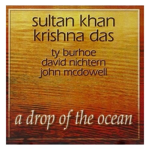 Компакт-Диски, Karuna Music, SULTAN KHAN & KRISHNA DAS - A Drop Of The Ocean (CD)