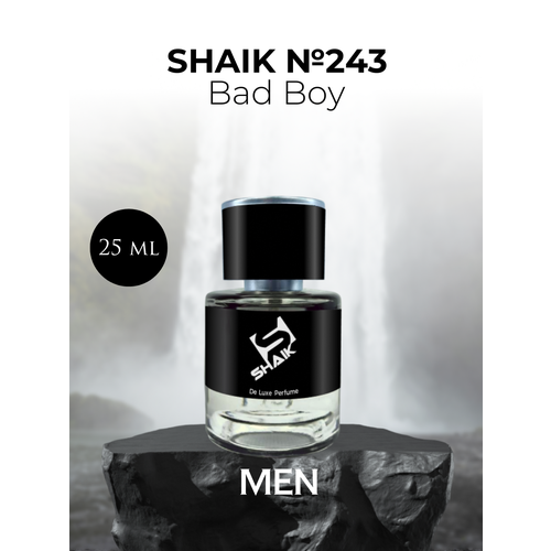 Парфюмерная вода Shaik №243 Bad Boy 25 мл
