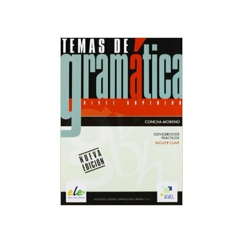 Temas de gramatica, дополнительное пособие по грамматике испанского языка