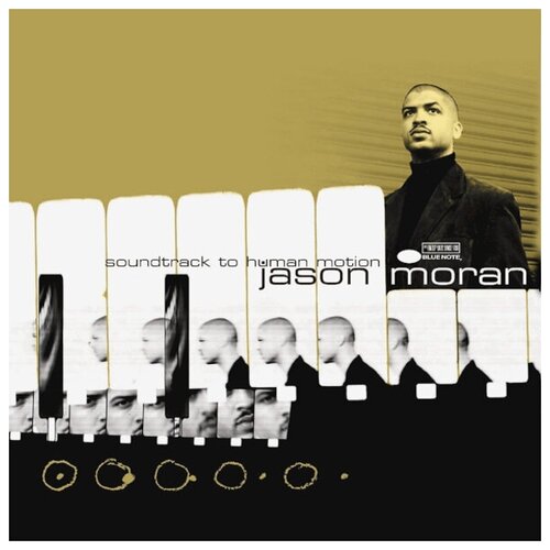 Jason Moran: Soundtrack To Human Motion (remastered) (180g) (Limited Edition). 1 LP jason moran jason moran soundtrack to human motion