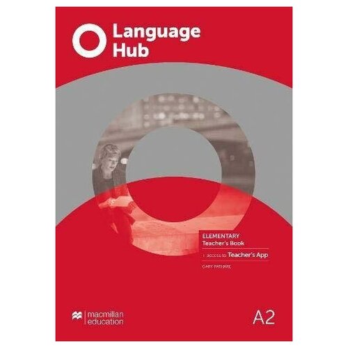 Language Hub. Elementary. Teacher's Book + App