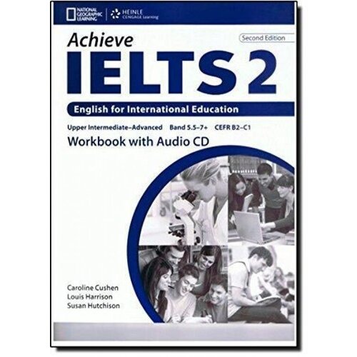 Achieve IELTS 2nd Edition 2 Band 5,5 - 7,5 Workbook Upper Intermediate to Advanced