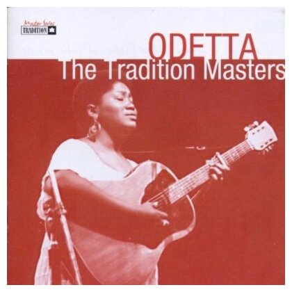 Компакт-Диски, Tradition, ODETTA - The Tradition Masters (CD)