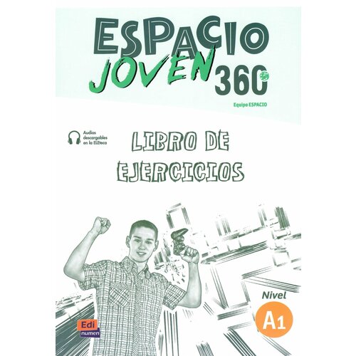 Espacio joven 360 - A1 Libro de ejercicios+audio, рабочая тетрадь по испанcкому языку для подростков