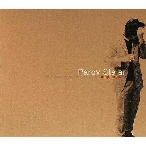 AudioCD Parov Stelar. Rough Cuts (CD)