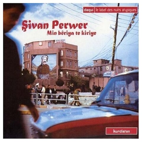 Компакт-Диски, Harmonia Mundi, PERWER, SIVAN - Min Beriya Te Kiriye (CD)