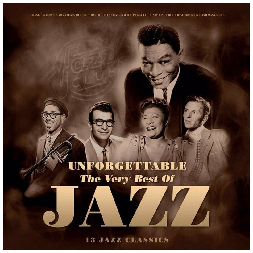 Виниловая пластинка Unforgettable. The Very Best Of Jazz (LP)