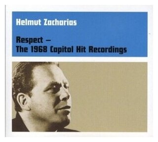 Компакт-Диски, Bureau B, ZACHARIAS, HELMUT - Respect - The 1968 Capitol Hit Recordings (CD)