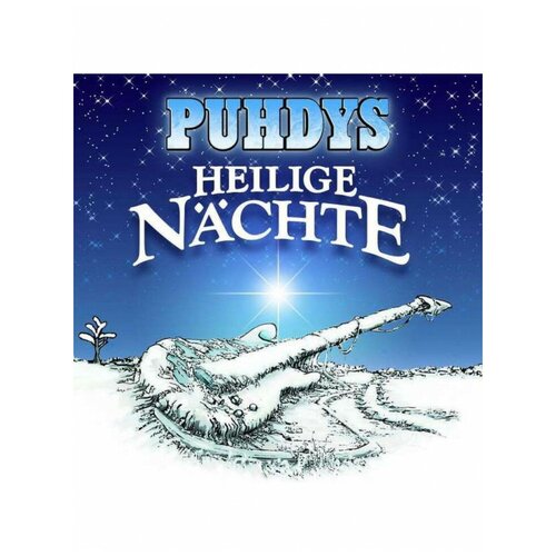 Puhdys: Heilige NAchte( 1 CD), Universal Music Group puhdys виниловая пластинка puhdys puhdys