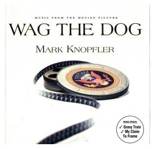 Компакт-диски, Mercury, MARK KNOPFLER - Wag The Dog (CD)