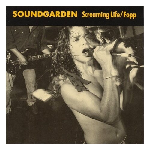 Виниловые пластинки, SUB POP, SOUNDGARDEN - SCREAMING LIFE / FOPP (2LP)
